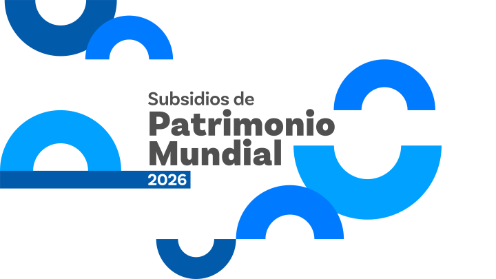 Gráfica Subsidios de Patrimonio Mundial 2026